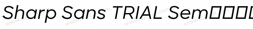 Sharp Sans TRIAL Sem字体转换